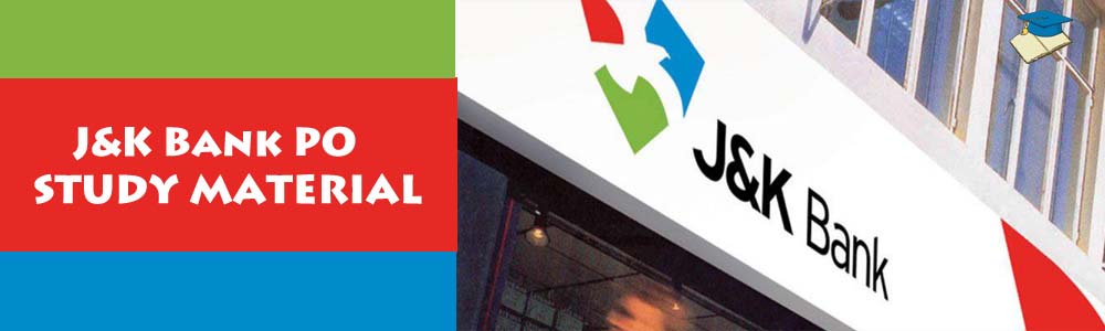 J&K Bank PO STUDY MATERIAL