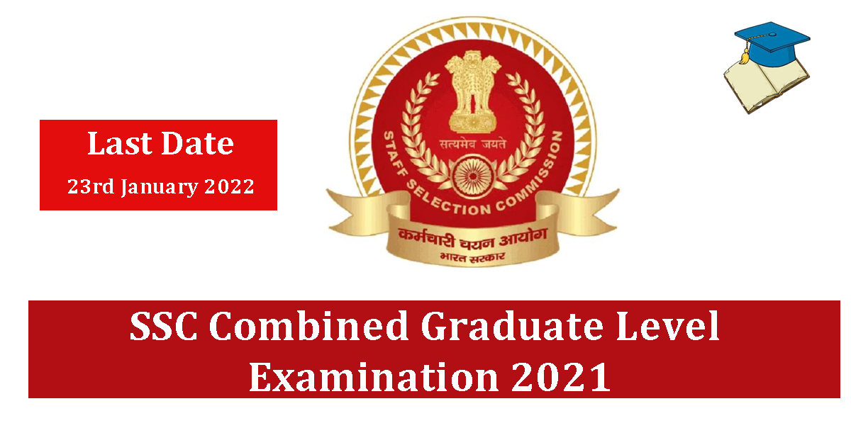 SSC Combined Graduate Level Examination 2021: Apply For SSC CGL