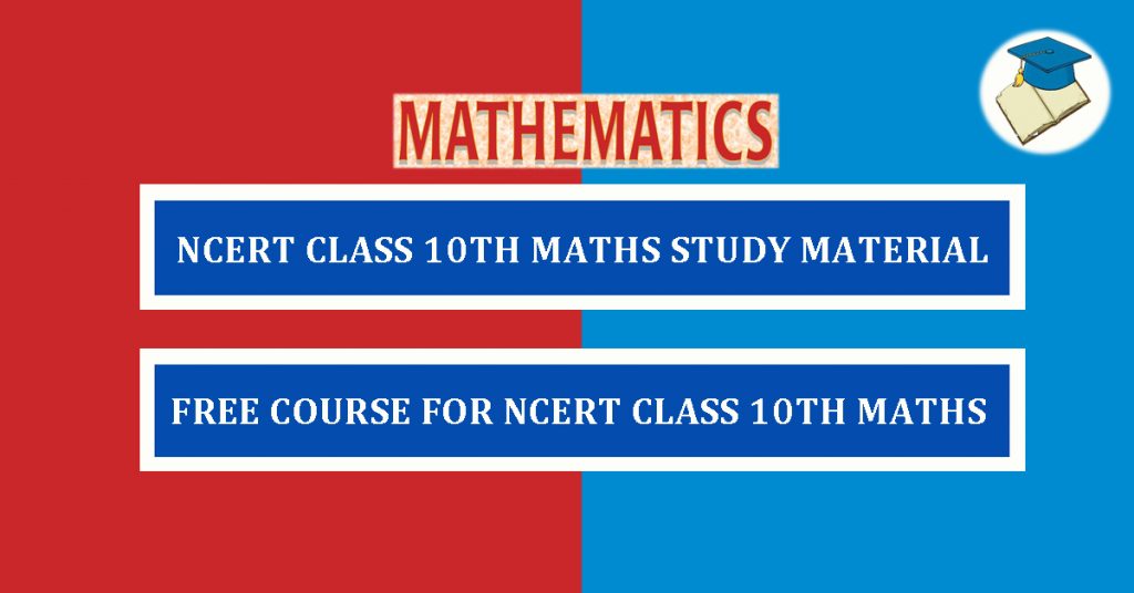 NCERT Class 10th Maths Study Material Solutions PDF Free - Paper Tyari