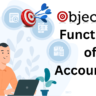 Objectives and Functions of Accounting