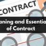 Meaning and Essentials of Contract