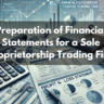 Preparation of Financial Statements for a Sole Proprietorship Trading Firm